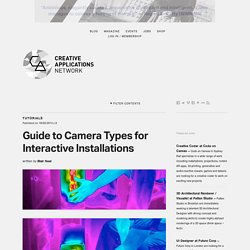 Guide to Camera Types for Interactive Installations / Guest post by Blair Neal (@laserpilot)