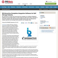 B2 Interactive Completes Integration Software for Self Storage Industry