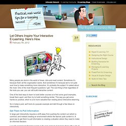 Let Others Inspire Your Interactive E-Learning. Here’s How.