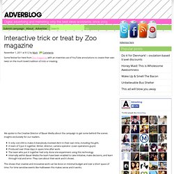 Interactive trick or treat by Zoo magazine
