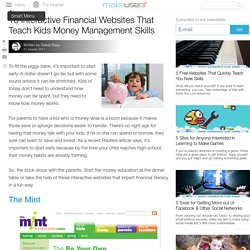 10 Interactive Financial Websites That Teach Kids Money Management Skills