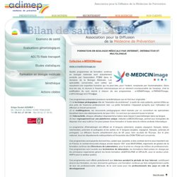 Formation en biologie médicale par Internet, interactive et multilingue, ADIMEP