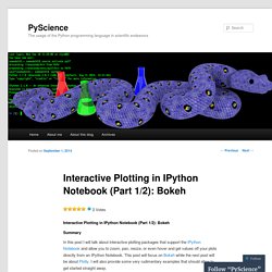 Interactive Plotting in IPython Notebook (Part 1/2): Bokeh