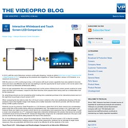 » Interactive Whiteboard and Touch Screen LCD Comparison - The Videopro Blog