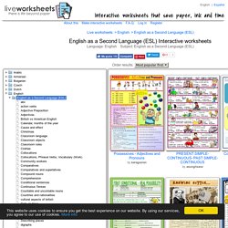 English as a Second Language (ESL) Interactive worksheets