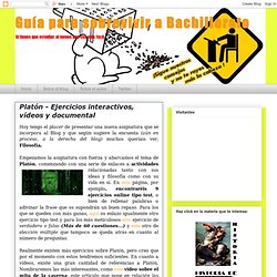 Platón - Ejercicios interactivos, vídeos y documental - Guía para sobrevivir a Bachillerato