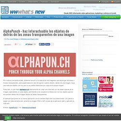 AlphaPunch – haz interactuable los objetos de detrás de las zonas transparentes de una imagen