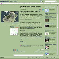 Interaktive Google Map für "Game of Thrones" - Webmix