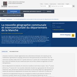 La nouvelle géographie communale et intercommunale du département de la Manche - Insee Flash Normandie - 33