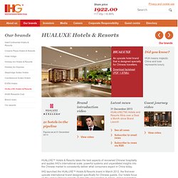 Our brands - HUALUXE Hotels & Resorts