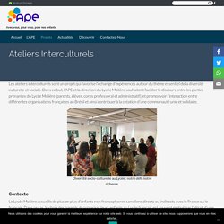 Ateliers Interculturels - Association des Parents d'Élèves du Lycée Molière