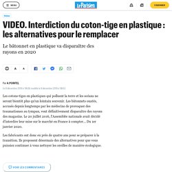 VIDEO. Interdiction du coton-tige en plastique : les alternatives pour le remplacer