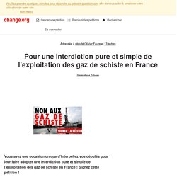 Olivier Faure: Pour une interdiction pure et simple de l’exploitation des gaz de schiste en France
