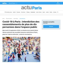 Covid-19 à Paris : interdiction des rassemblements de plus de dix personnes dans l'espace public