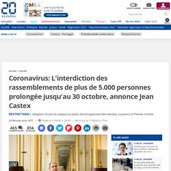Coronavirus: L'interdiction des rassemblements de plus de 5.000 personnes prolongée jusqu'au 30 octobre, annonce Jean Castex