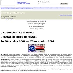 Memoire - L'interdiction de la fusion General Electric / Honeywell - - Jan Wasilewski Aude Rousselot