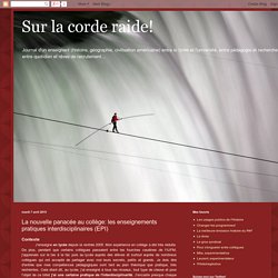 Sur la corde raide!: La nouvelle panacée au collège: les enseignements pratiques interdisciplinaires (EPI)