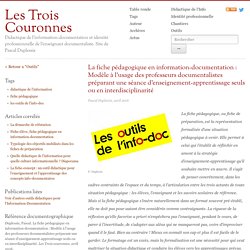 La fiche pédagogique en information-documentation : Modèle à l’usage des professeurs documentalistes préparant une séance d’enseignement-apprentissage seuls ou en interdisciplinarité