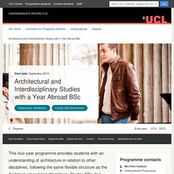 Architectural and Interdisciplinary Studies with a Year Abroad BSc