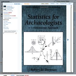 Statistics for Archaeologists: A Common Sense Approach Interdisciplinary Contributions to Archaeology: Amazon.co.uk: Robert D. Drennan