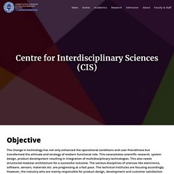 Centre for Interdisciplinary Sciences (CIS)