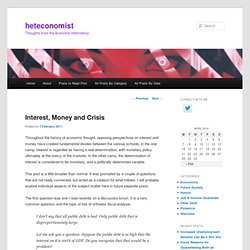 Interest, Money and Crisis