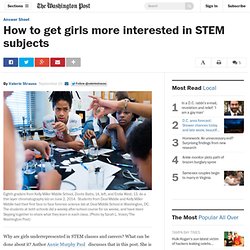 How to get girls more interested in STEM subjects