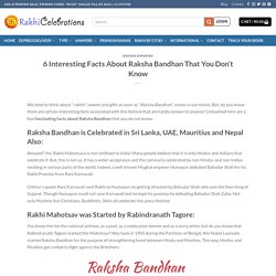 6 Interesting Facts About Raksha Bandhan That You Don’t Know - Rakhi Celebrations