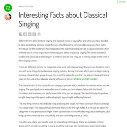 Interesting Facts about Classical Singing