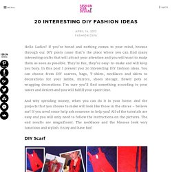 20 Interesting DIY Fashion Ideas