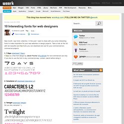 10 Interesting fonts for web designers