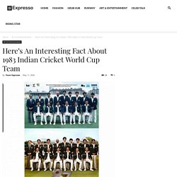 Here’s An Interesting Fact About 1983 Indian Cricket World Cup Team