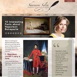 10 Interesting Facts about Napoleon Bonaparte - Shannon Selin