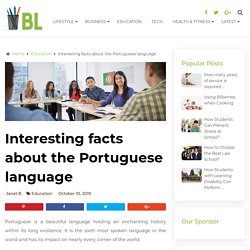 Interesting facts about the Portuguese language