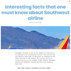 Interesting facts that one must know about Southwest airline