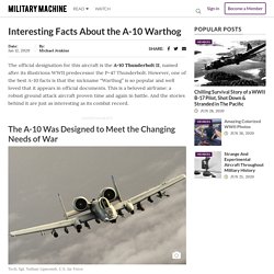 50 A-10 Facts: Interesting Facts About The Warthog