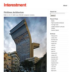 Blog Archive » Fictitious Architecture