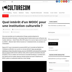 Quel intérêt d’un MOOC pour une institution culturelle ?