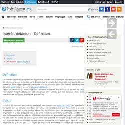 Intérêts débiteurs - Définition