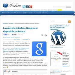 La nouvelle interface Google est disponible en France