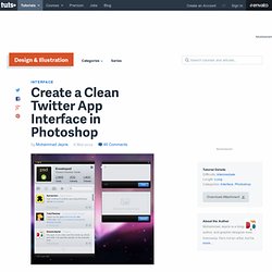 Create a Clean Twitter App Interface in Photoshop
