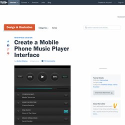 Create a Mobile Phone Music Player Interface