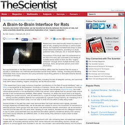 A Brain-to-Brain Interface for Rats