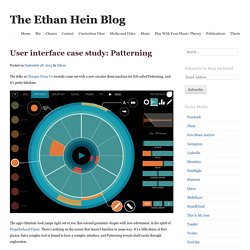 User interface case study: Patterning