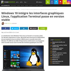 Windows 10 intègre les interfaces graphiques Linux, l'application Terminal passe en version stable