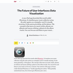 The Future of User Interfaces: Data Visualization