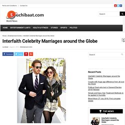Interfaith Celebrity Marriages around the Globe