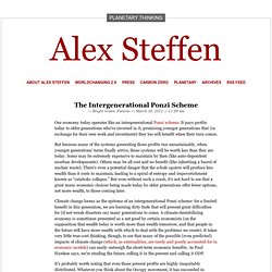 » The Intergenerational Ponzi Scheme Alex Steffen