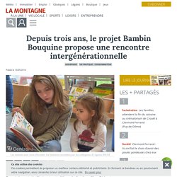 Depuis trois ans, le projet Bambin Bouquine propose une rencontre intergénérationnelle - Aigueperse (63260) - La Montagne