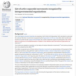 List of active separatist movements recognized by intergovernmental organizations